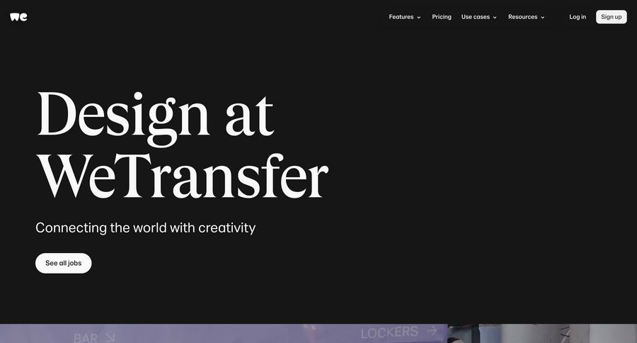 WeTransfer
			 career jobs job ui page example