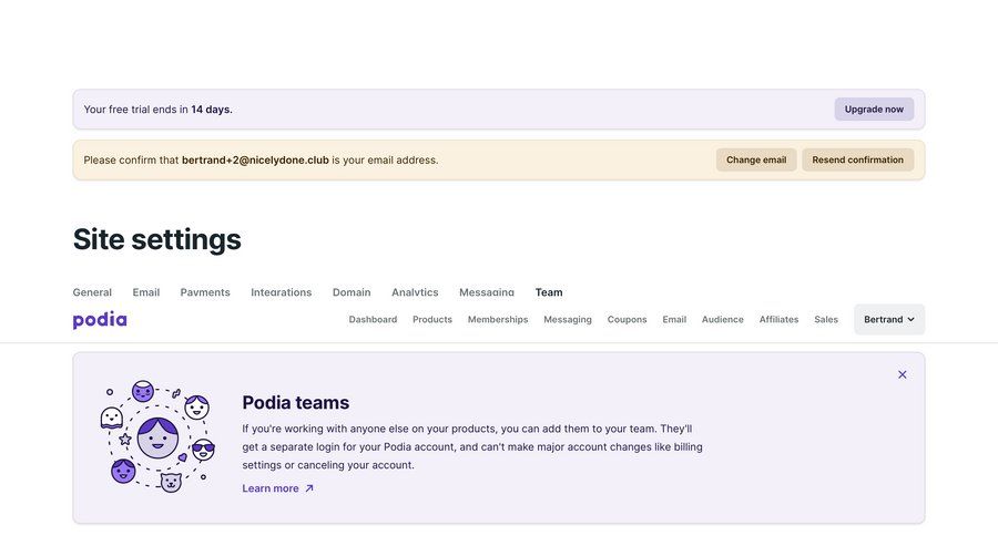 Podia
			 settings e-commerce team collaboration account setup access control full-screen layout trial banner user permissions table email confirmation configuration screen ui page example